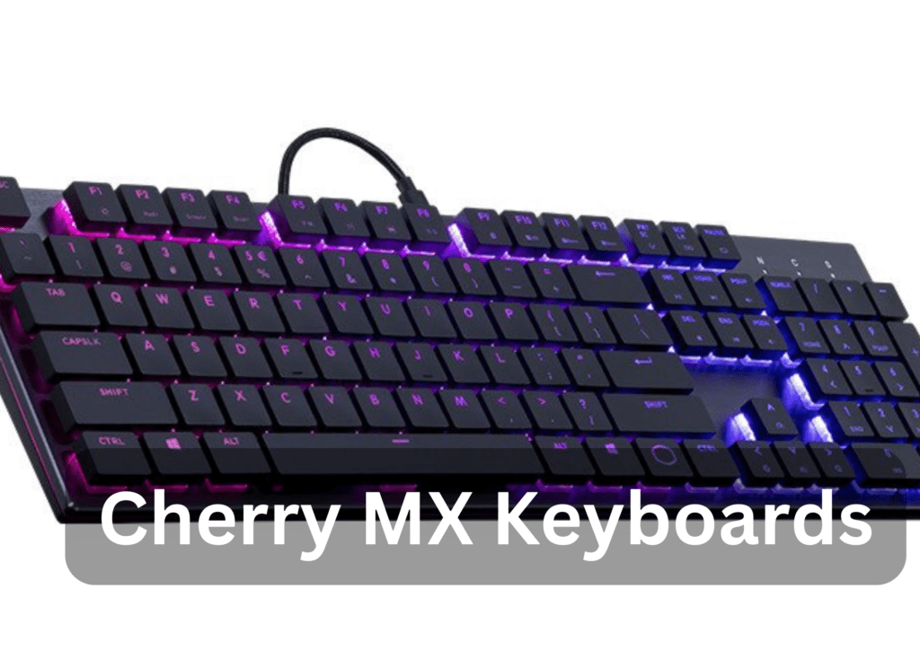 Cherry MX Keyboards