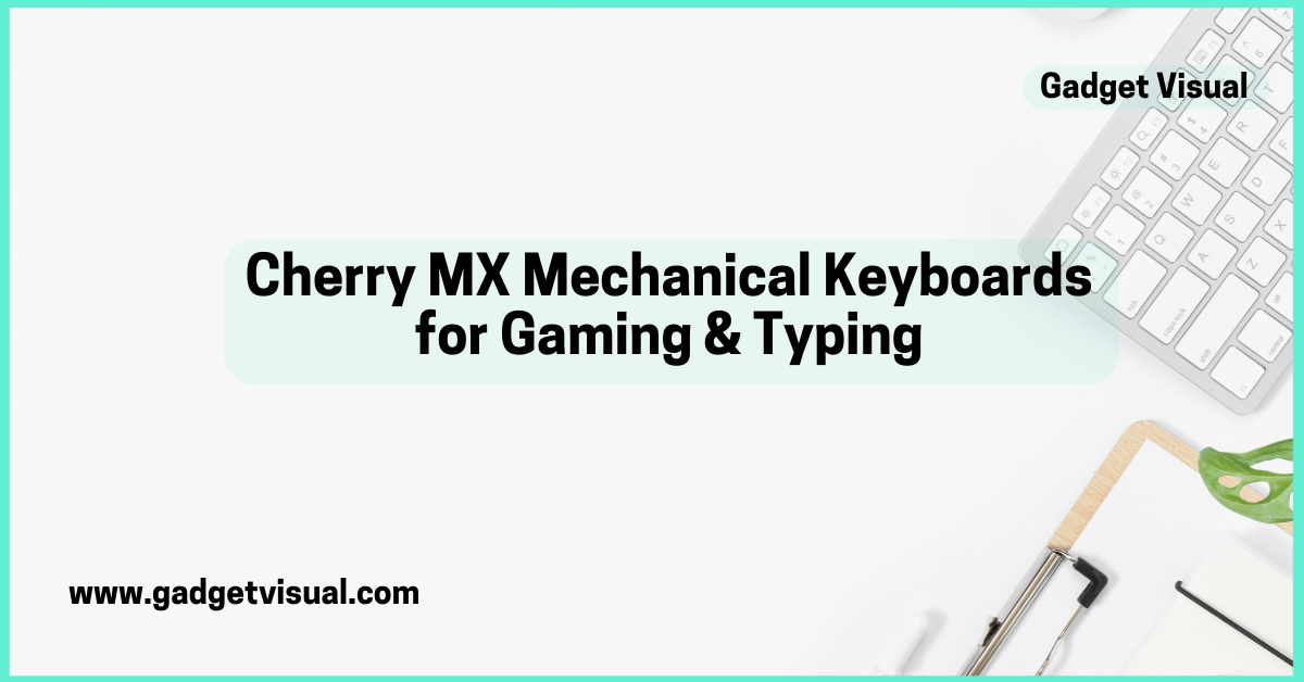 Cherry MX Keyboards