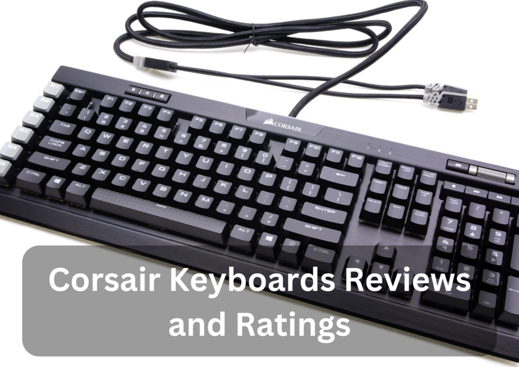 Corsair Keyboards Reviews and Ratings