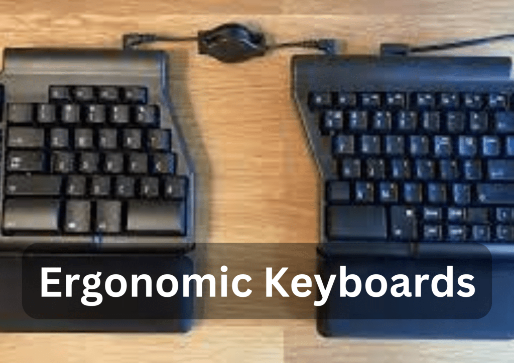 Ergonomic Keyboards