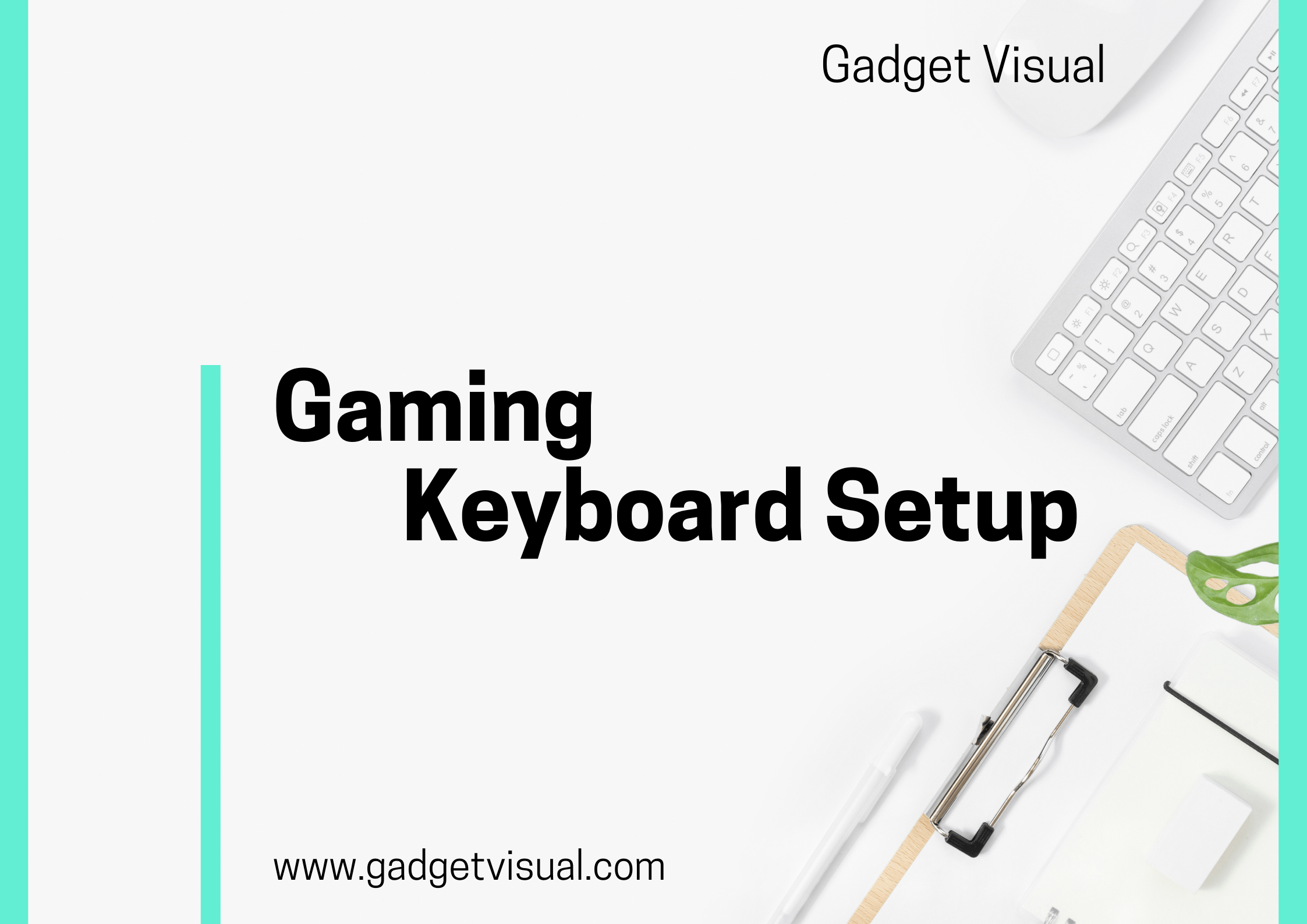 Gaming Keyboard Setup