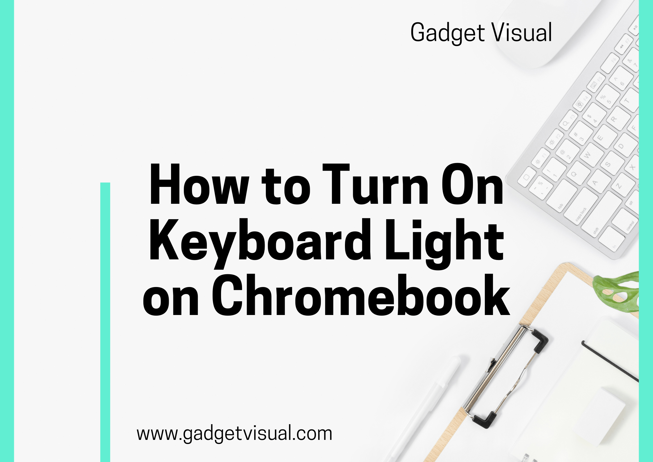 How to Turn On Keyboard Light on Chromebook