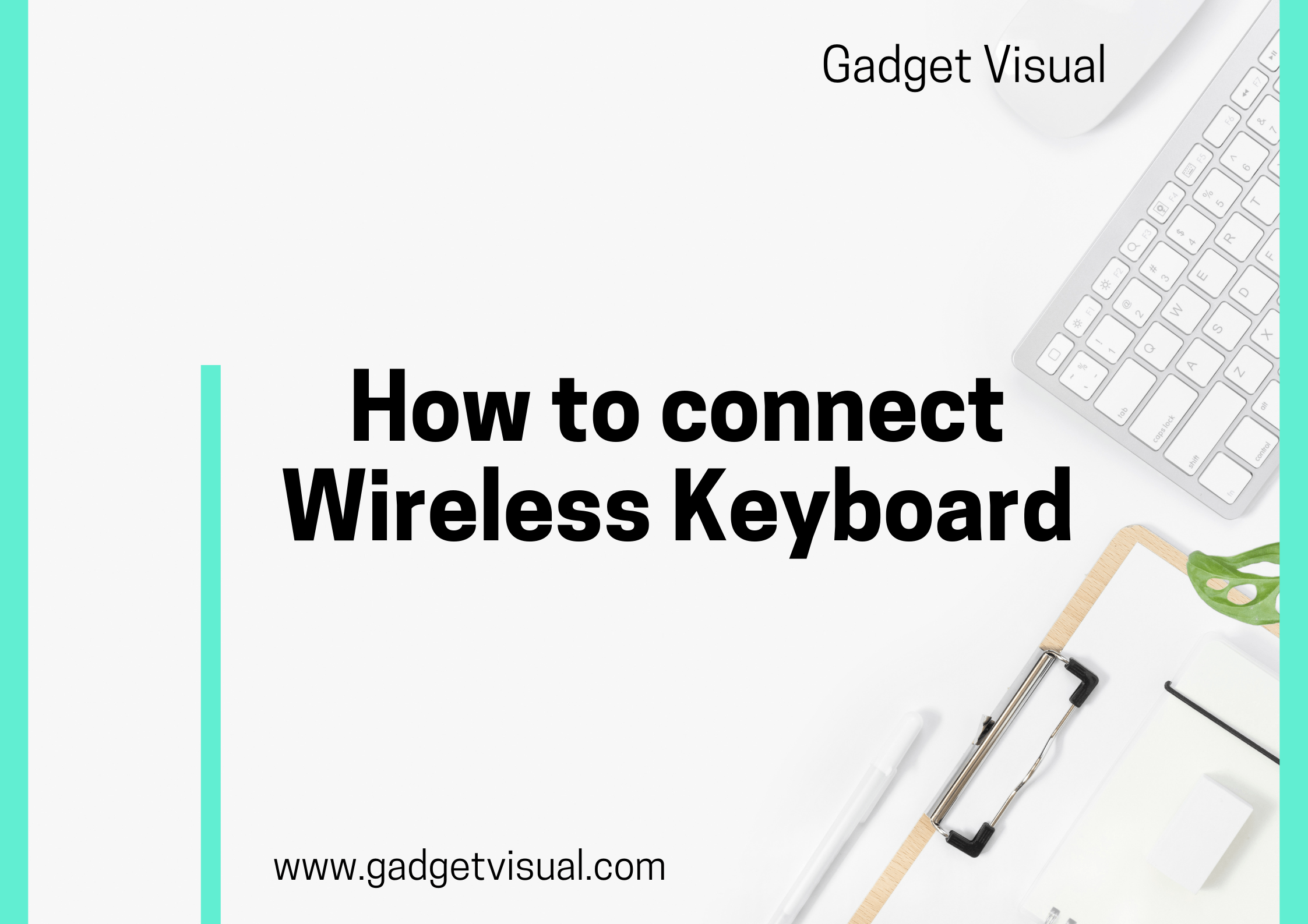 How to connect Wireless Keyboard