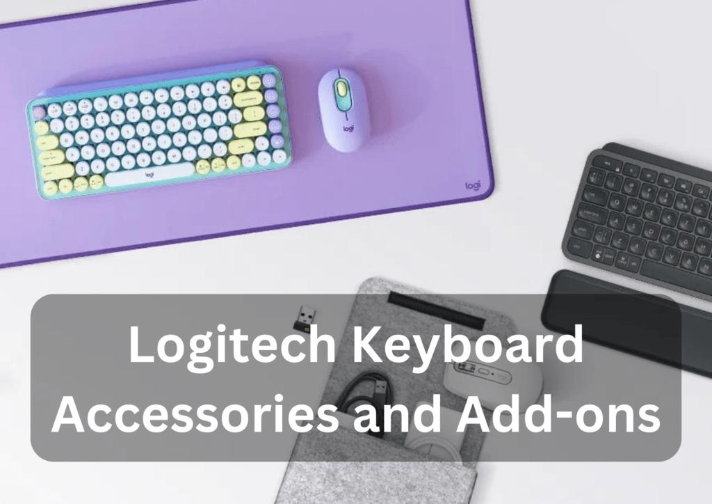 Logitech Keyboards
