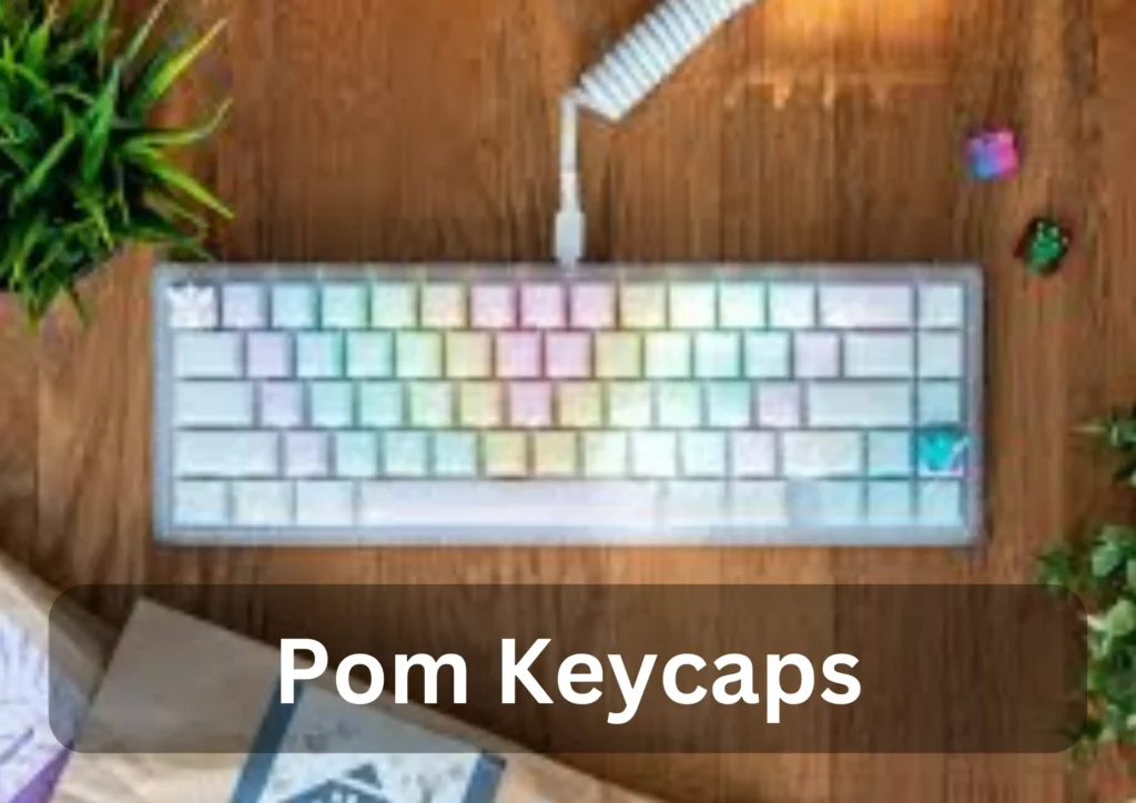 Pom Keycaps