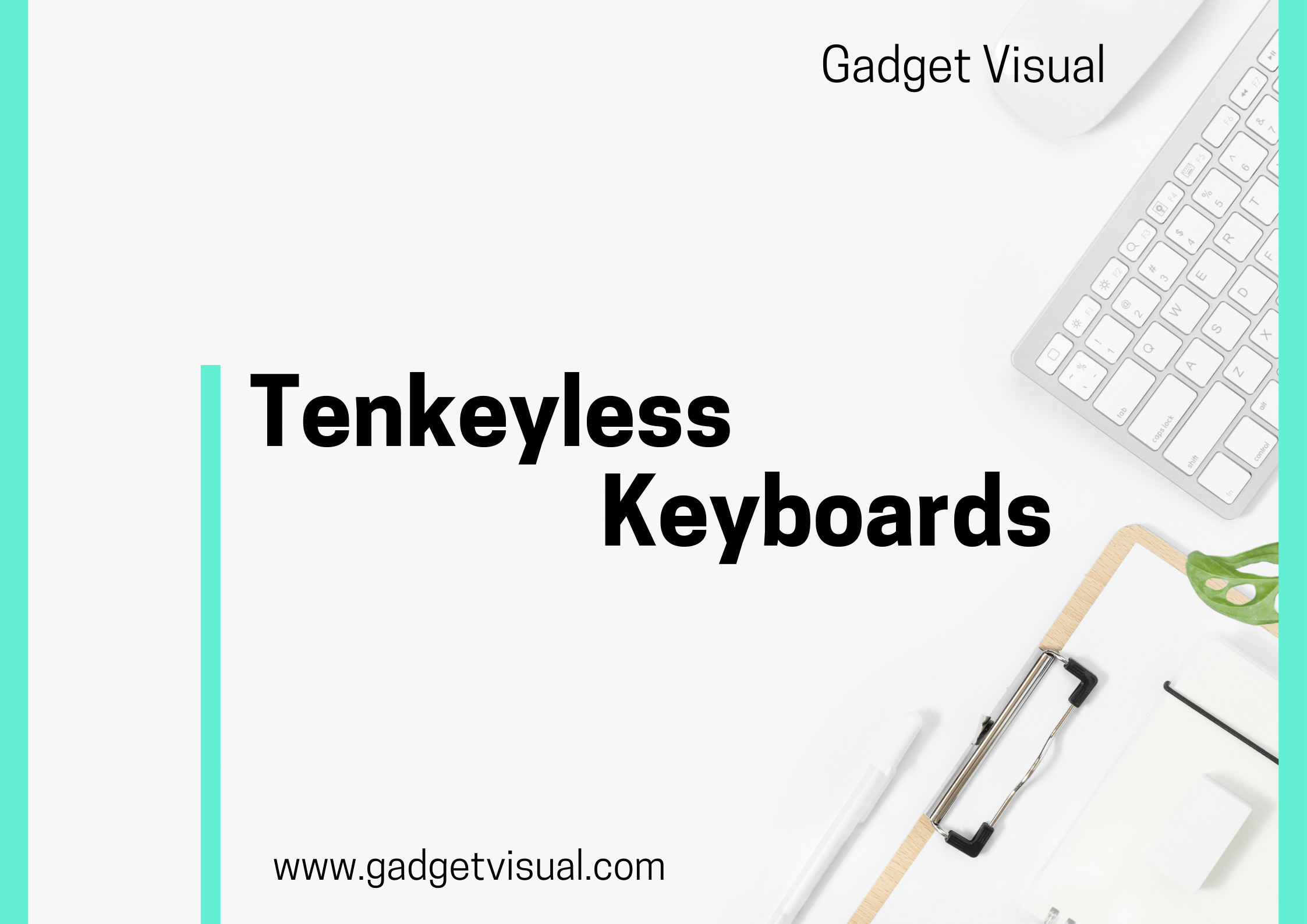 Tenkeyless Keyboards
