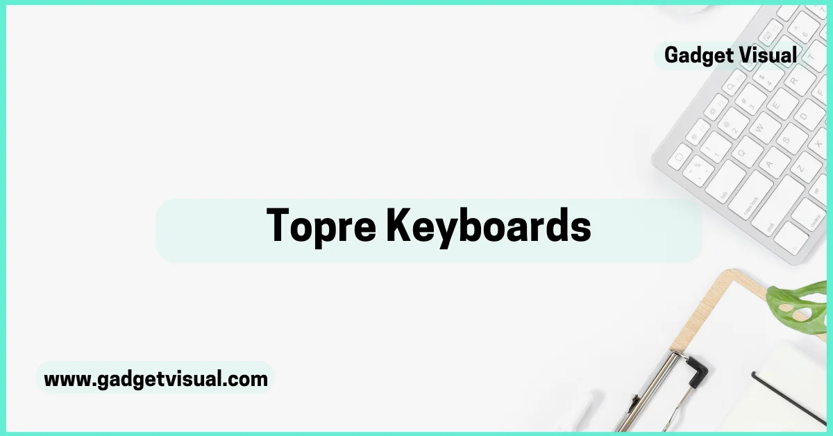 Topre Keyboards