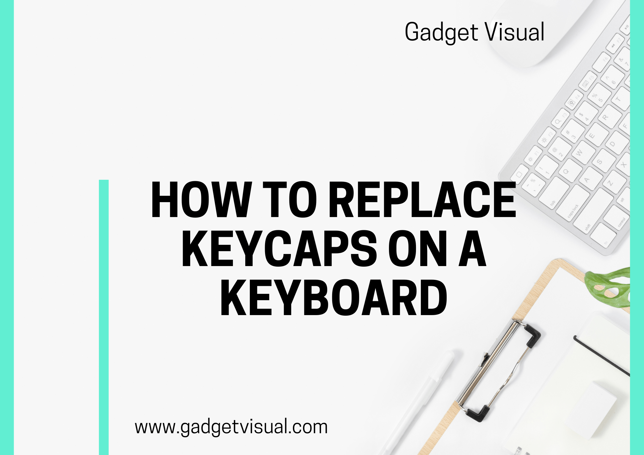 how to Replace Keycaps on a Keyboard