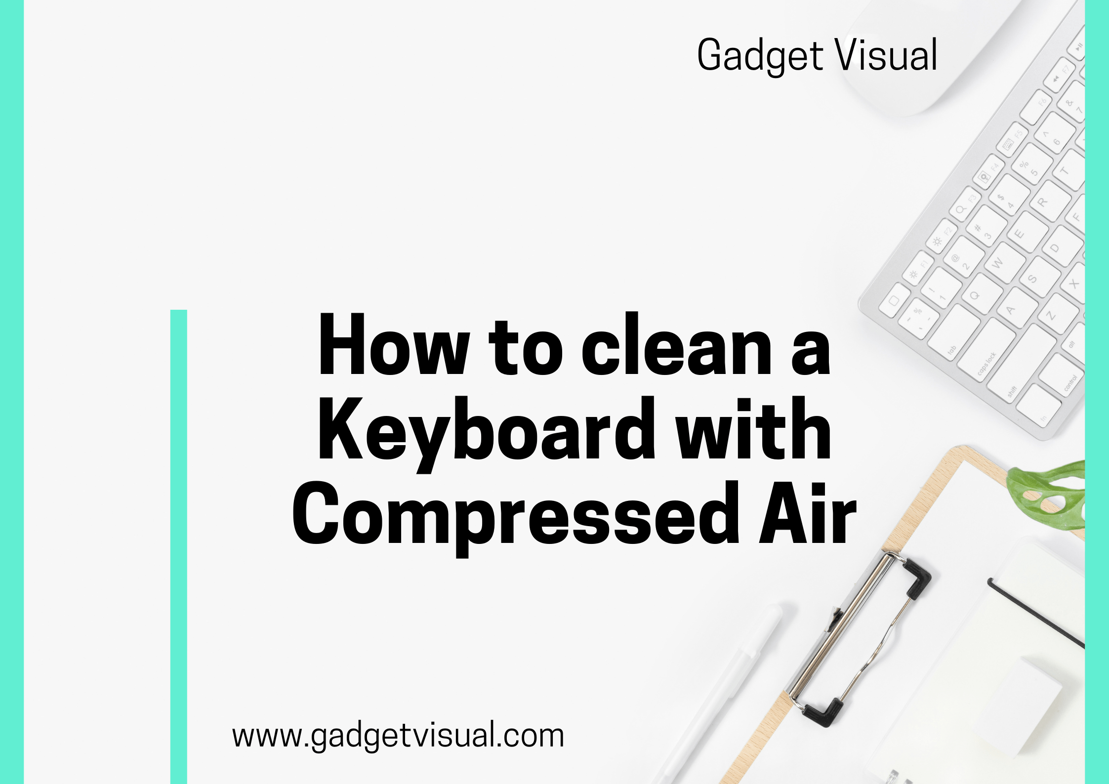 how to clean a keyboard with compressed air