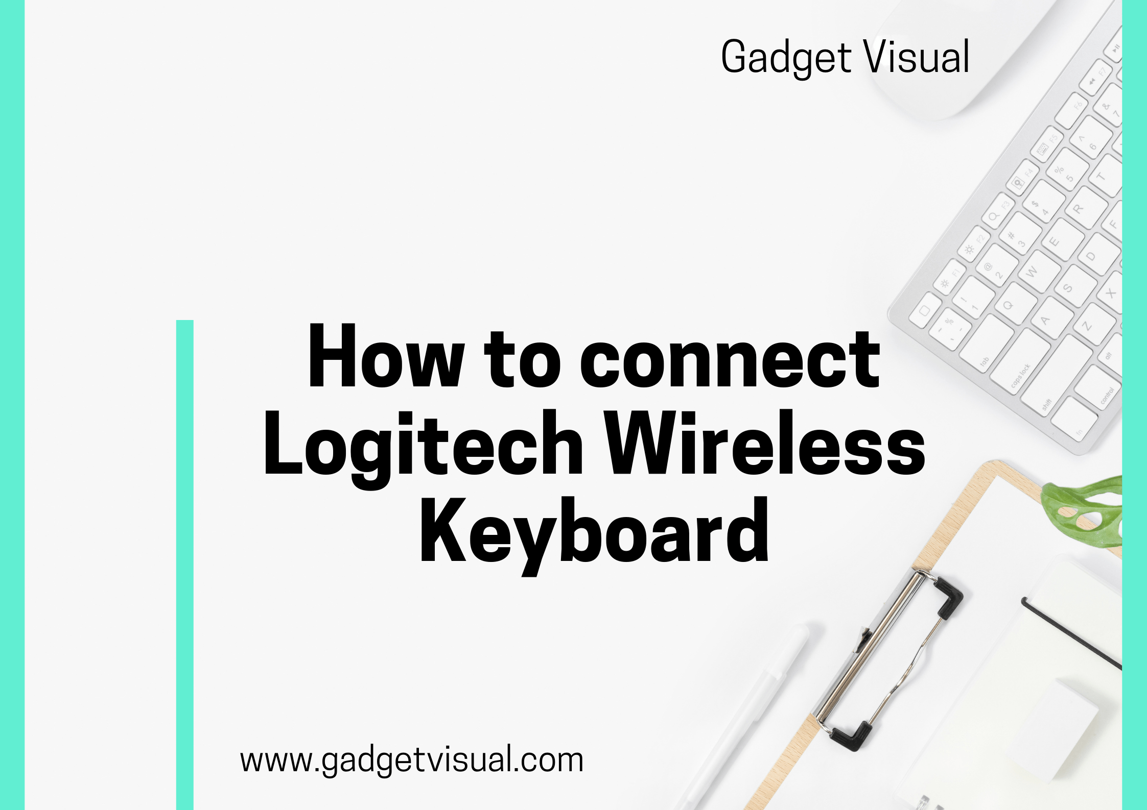 how to connect logitech wireless keyboard