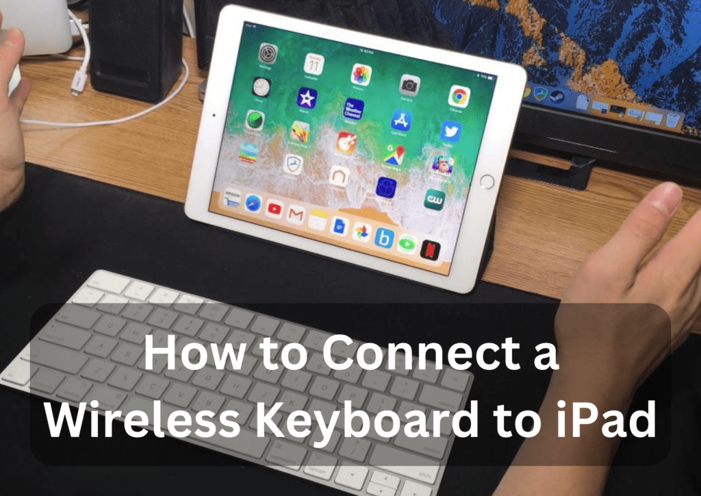 how to connect wireless keyboard to ipad
