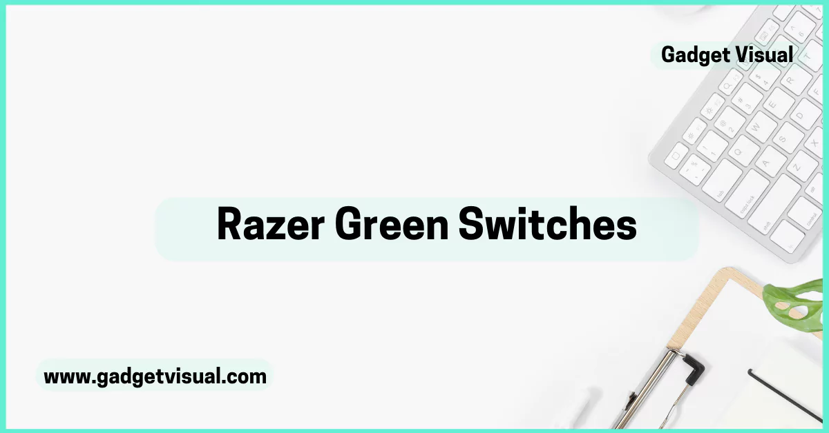 Razer Green Switches