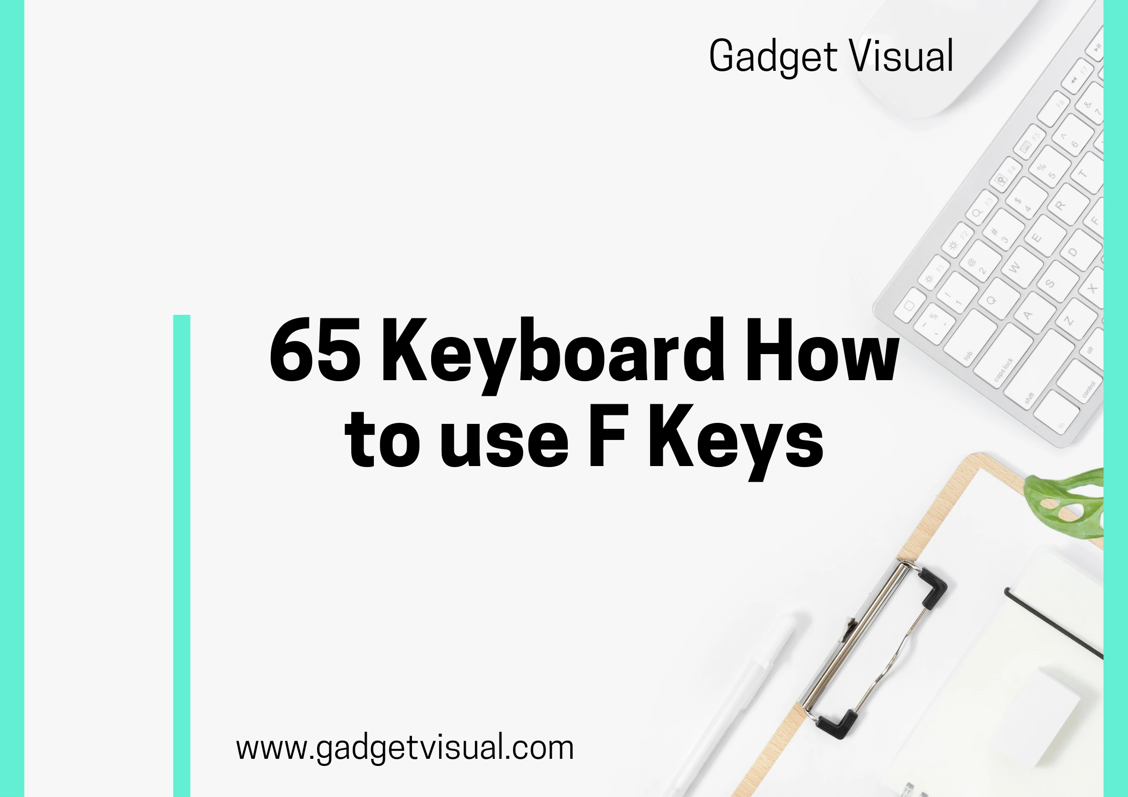 65 Keyboard How to use F Keys