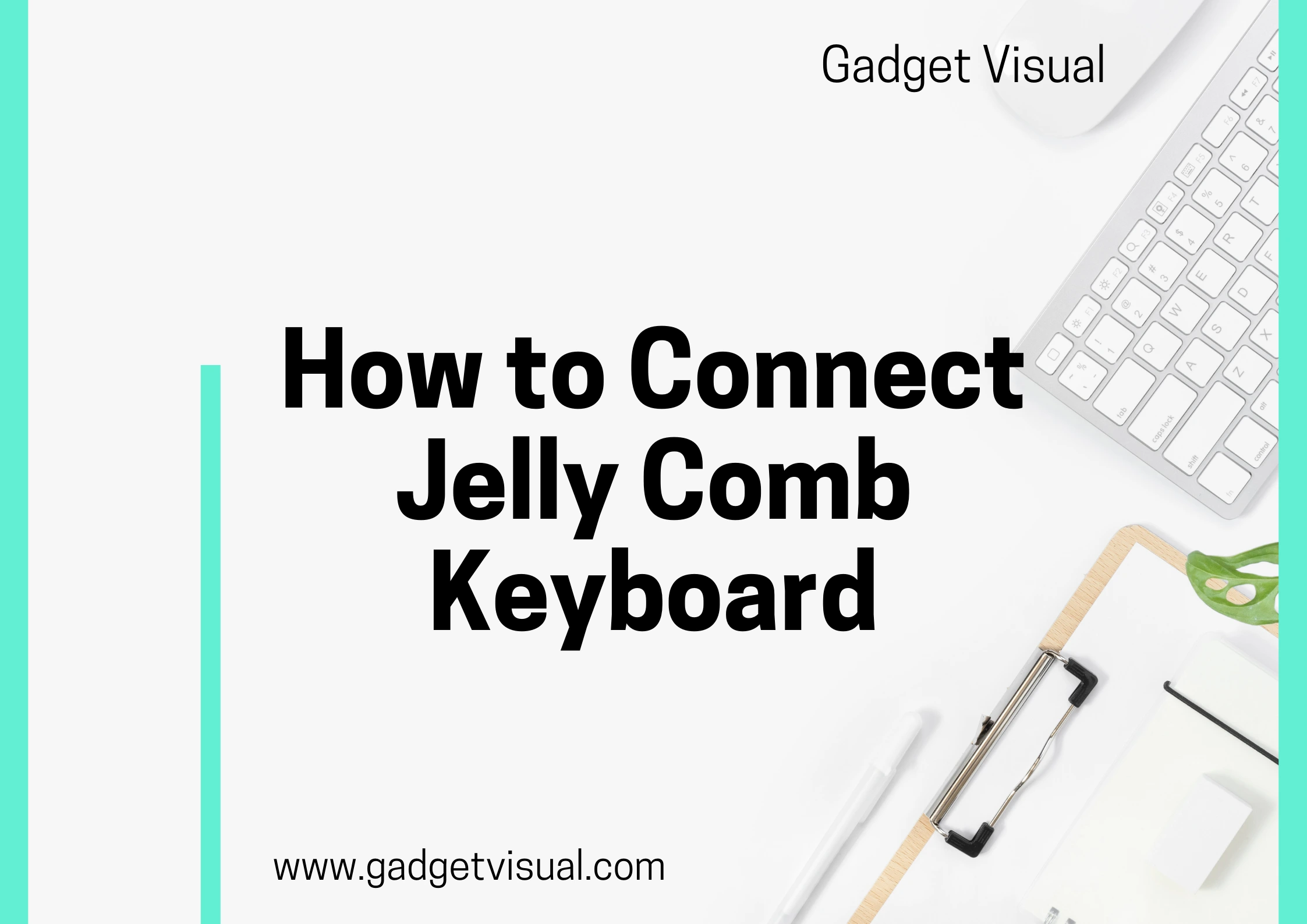 How to Connect Jelly Comb Keyboard