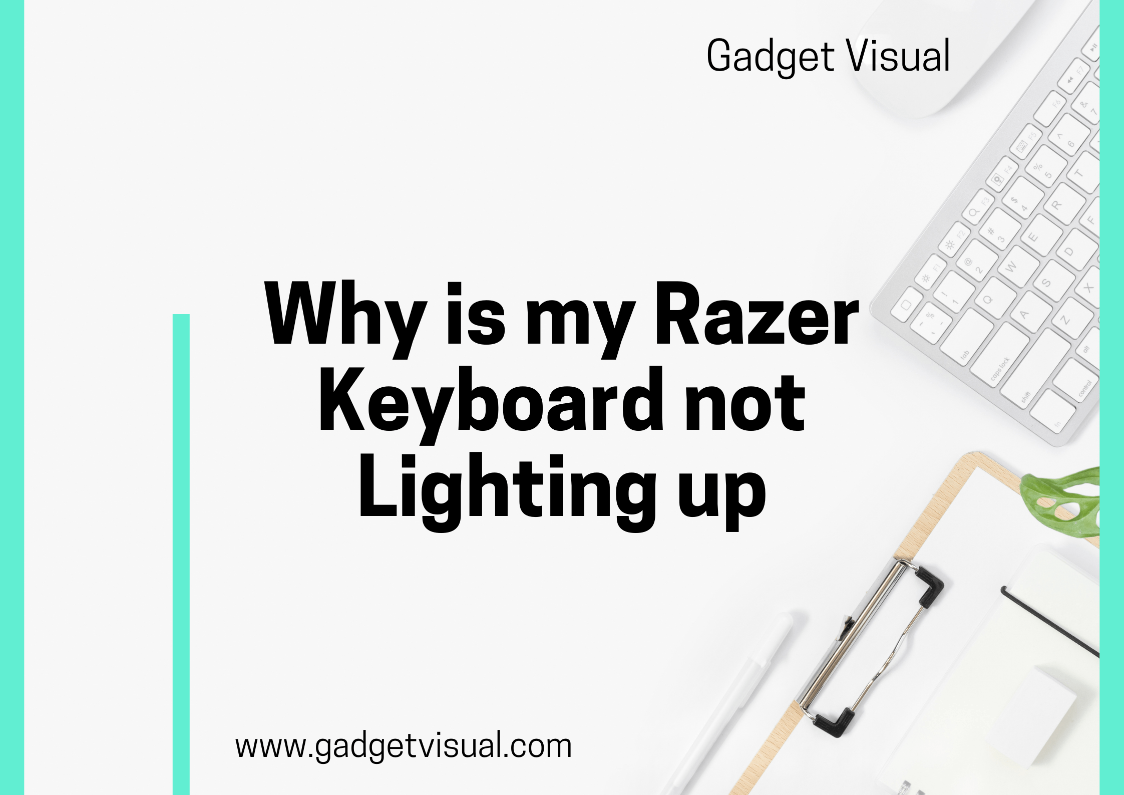 Why is my Razer Keyboard not Lighting up
