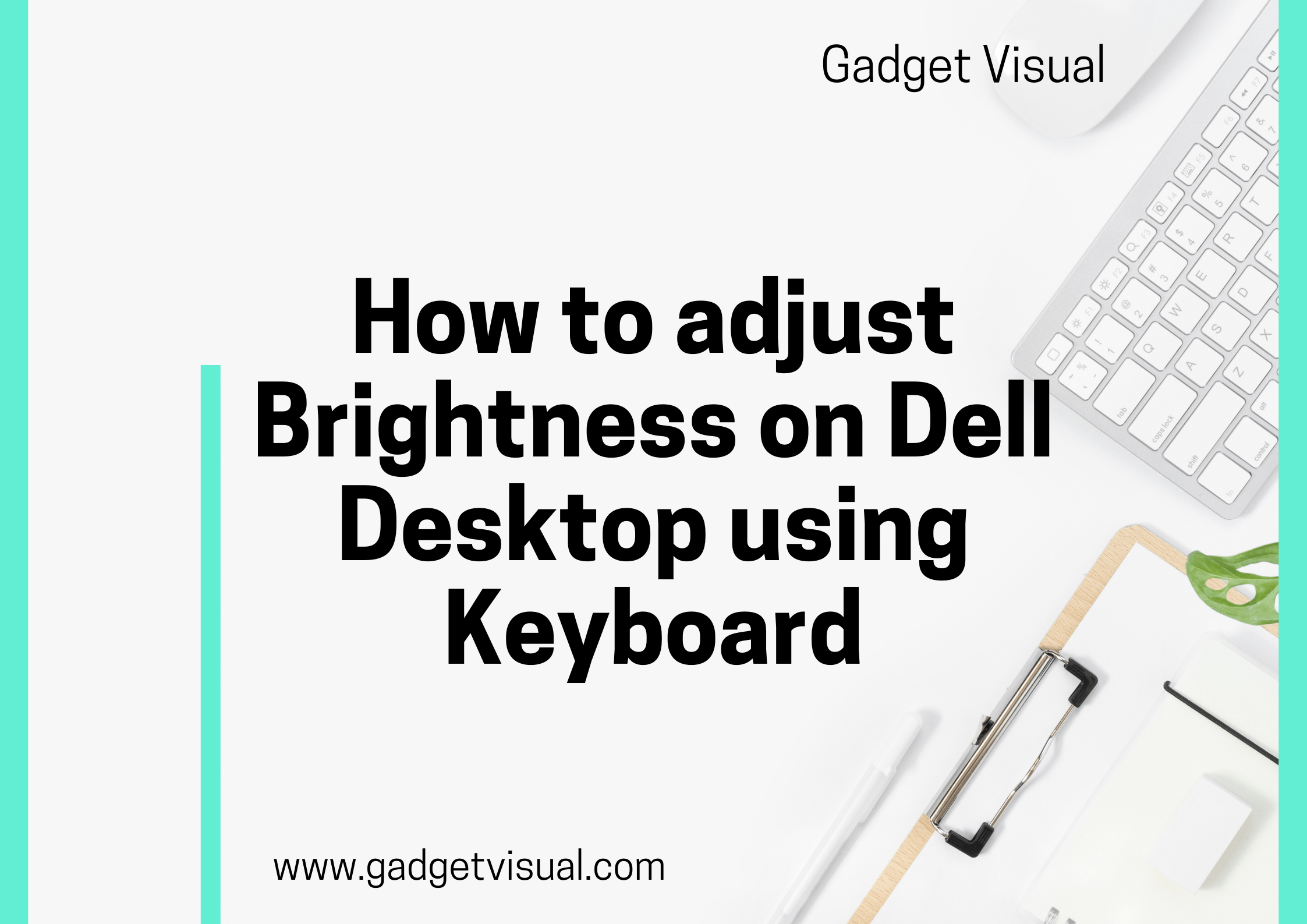 how to adjust brightness on dell desktop using keyboard