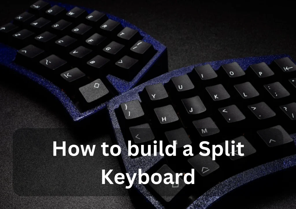 how to build a split keyboard
