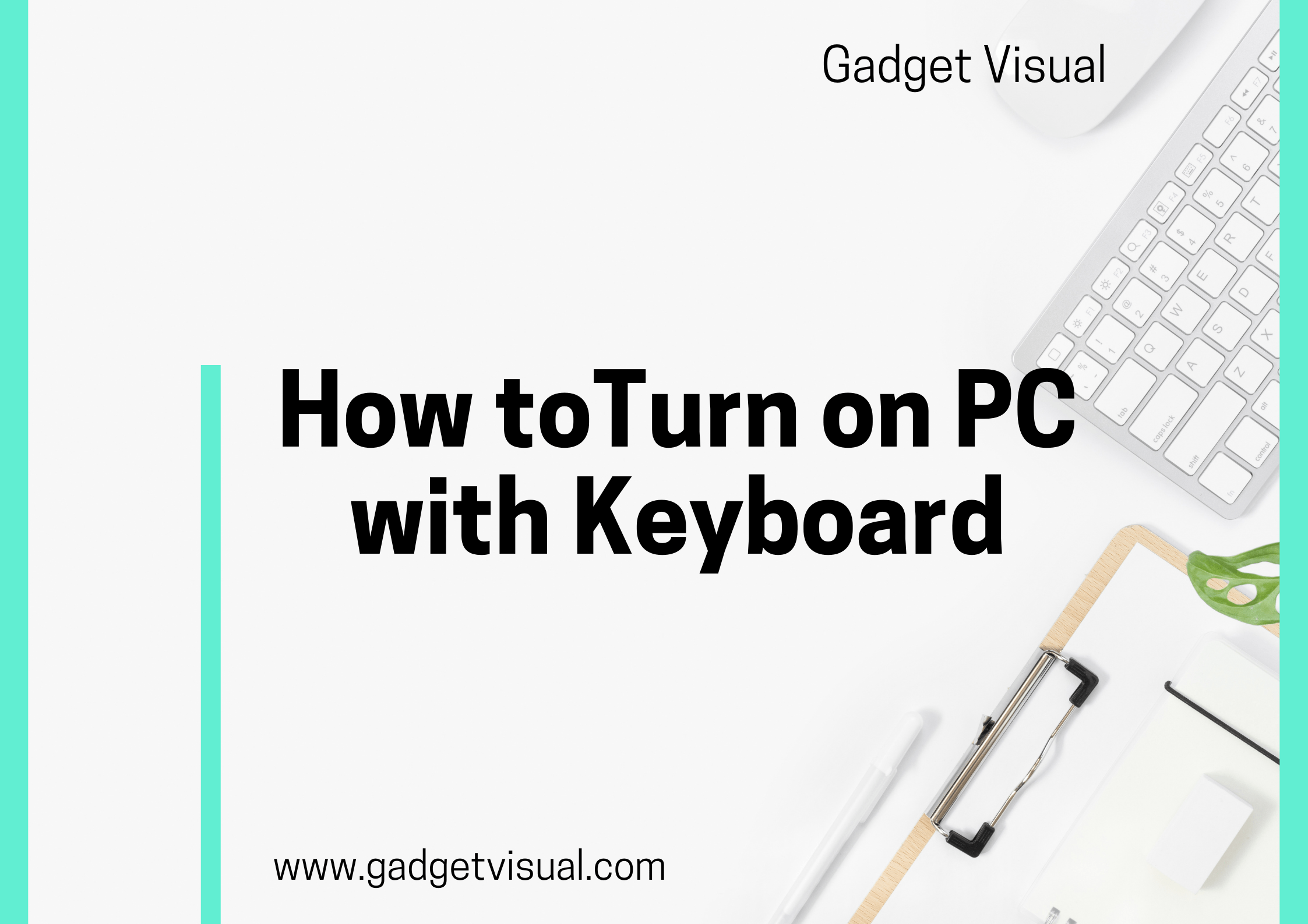 how to turn on pc with keyboard