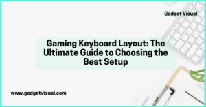 Gaming Keyboard Layout