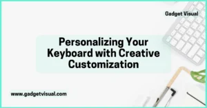 Creative Customization