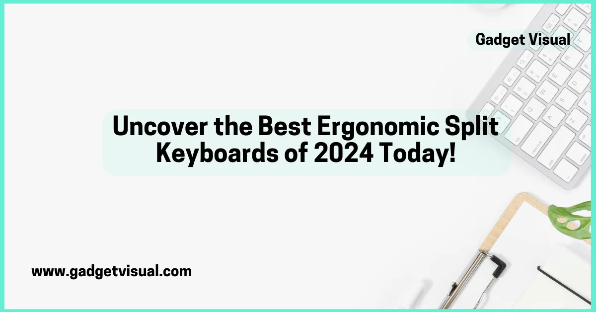 Uncover-the-Best-Ergonomic-Split-Keyboards-of-2024-Today